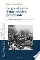Le grand siècle d'une mission protestante
