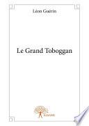 Le Grand Toboggan