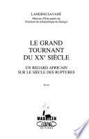 Le grand tournant du XXe siècle