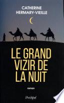 Le Grand Vizir de la nuit