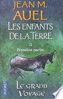 Le grand voyage : 1re partie