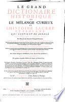 Le grande dictionaire historique ou Le mêlange curieux de l'histoire sacrée et profane