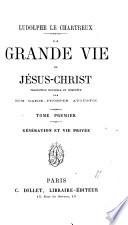 Le grande vie de Jésus-Christ, tr. par M.P. Augustin