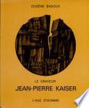 Le graveur Jean-Pierre Kaiser