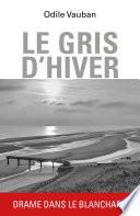 Le Gris d'hiver