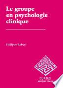 Le groupe en psychologie clinique