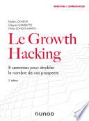 Le Growth Hacking - 2e éd.
