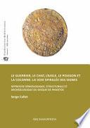 Le guerrier, le chat, l’aigle, le poisson et la colonne: la voie spiralée des signes