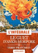 Le Guet d'Ankh-Morpork - 2 - L'Intégrale