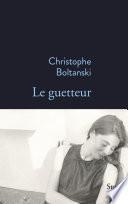 Le guetteur