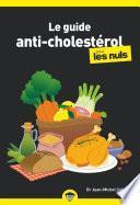 Le guide anti-cholestérol pour les nuls