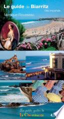 Le guide de Biarritz