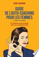 Le guide de l'auto-coaching pour les femmes, édition révisée