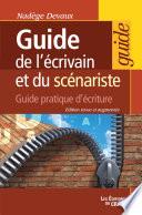 Le guide de l'écrivain et du scénariste