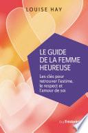 Le Guide de la femme heureuse