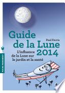 Le guide de la lune 2014