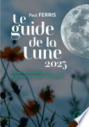 Le guide de la lune 2023
