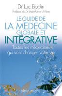 Le Guide de la médecine globale et intégrative