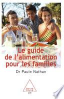 Le Guide de l’alimentation pour les familles