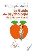 Le Guide de psychologie de la vie quotidienne