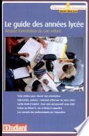 Le guide des années lycée