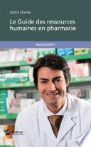 Le guide des ressources humaines en pharmacie