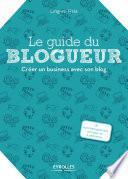 Le guide du blogueur