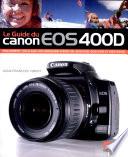Le guide du Canon EOS 400D