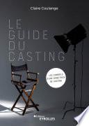 Le guide du casting