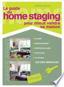 Le guide du home staging pour mieux vendre sa maison