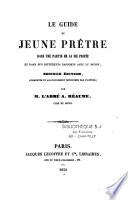 Le guide du jeune prêtre dans une partie de sa vie privée et dans ses rapports avec le monde
