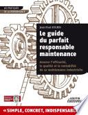 Le guide du parfait responsable maintenance