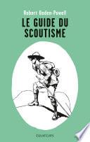 Le guide du scoutisme