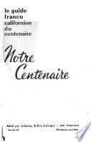 Le guide franco californien du centenaire