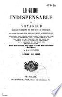 Le guide indispensable du voyageur sur les chemins de fer de la Belgique...
