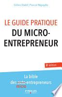 Le guide pratique du micro-entrepreneur