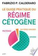 Le guide pratique du régime cétogène