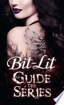 Le Guide Séries Milady Bit-Lit