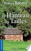 Le Hameau des Tailles