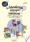Le handicap, pourquoi ça me concerne ?