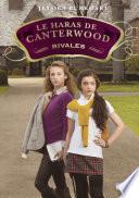 Le haras de Canterwood - tome 5 : Rivales