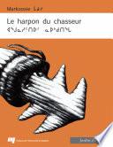 Le Harpon du chasseur