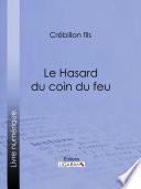 Le Hasard du coin du feu