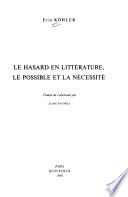 Le hasard en littérature, le possible et la nécessité
