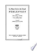Le haut livre du graal: Commentary and notes