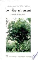 Le hêtre autrement