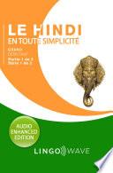 Le hindi en toute simplicité - Grand débutant - Partie 1 sur 2 - Série 1 de 3