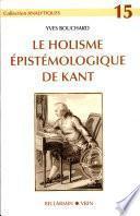 Le holisme épistémologique de Kant