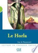 Le Horla - Niveau 2 - Lecture Mise en scène - Ebook