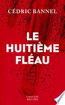 Le Huitième fléau